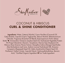 Load image into Gallery viewer, SHEA MOISTURE COCONUT & HIBISCUS CURL & SHINE CONDITIONER (13oz)